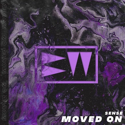Moved On Sense