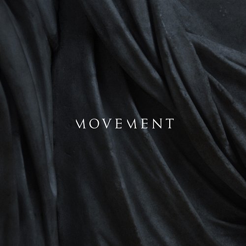 MOVEMENT Movement
