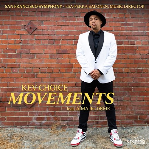 Movements San Francisco Symphony & Kev Choice feat. AïMA the DRMR