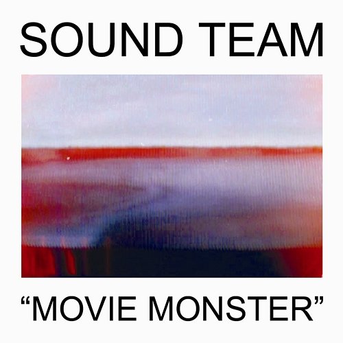 "Movie Monster" Sound Team