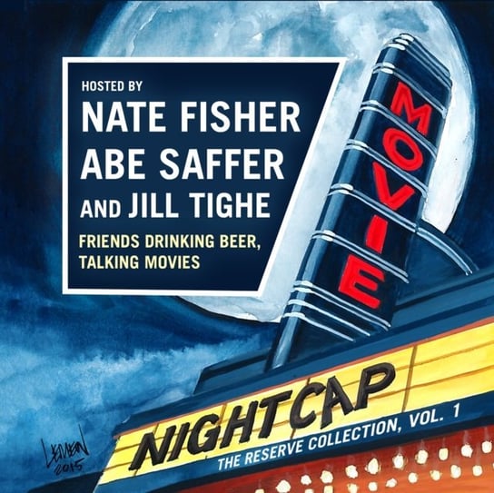 Movie Nightcap: The Reserve Collection, Vol. 1 Tighe Jill, Saffer Abe, Fisher Nate