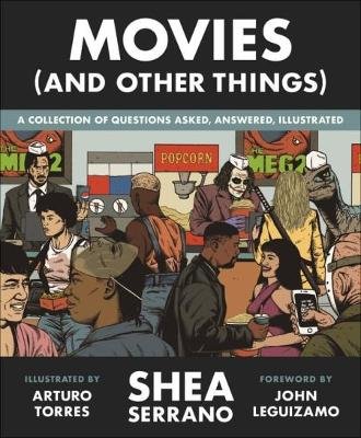 Movies (And Other Things) Serrano Shea