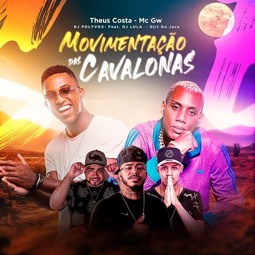 Movimentação Das Cavalonas Theus Costa, Mc Gw & DJ Polyvox feat. DJ Lula, Djrt Do Jaca