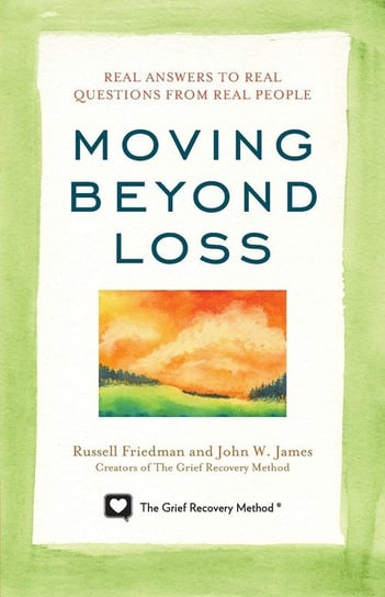 Moving Beyond Loss Friedman Russell