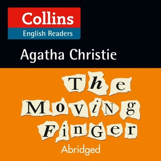 Moving Finger: Level 5, B2+ (Collins Agatha Christie ELT Readers) Christie Agatha