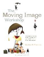 Moving Image Workshop Freeman Heather