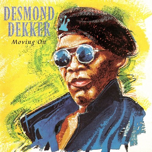 Moving On Desmond Dekker