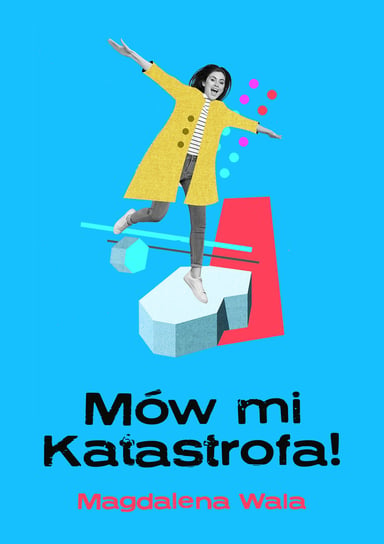 Mów mi Katastrofa! Wala Magdalena