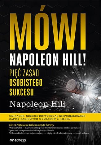 Mówi Napoleon Hill! Pięć zasad osobistego sukcesu - ebook mobi Hill Napoleon