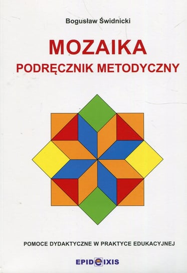 Mozaika. Podręcznik metodyczny Świdnicki Bogusław