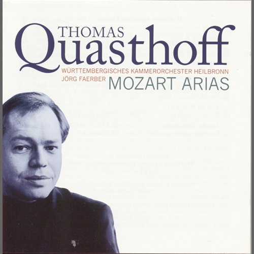 Mozart Arias Thomas Quasthoff
