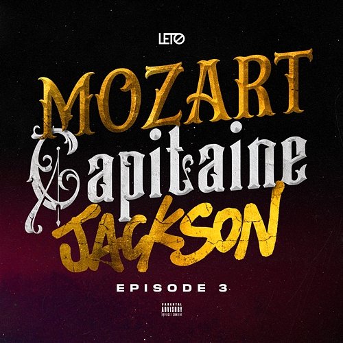 Mozart Capitaine Jackson (Épisode 3) Leto