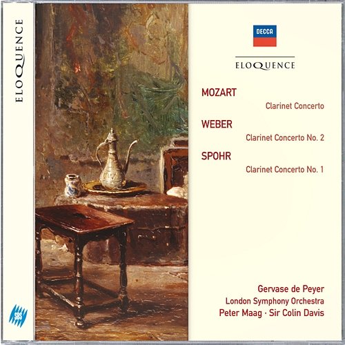 Mozart: Clarinet Concerto; Weber: Clarinet Concerto No.2; Spohr: Clarinet Concerto No.1 Gervase de Peyer, London Symphony Orchestra, Sir Colin Davis