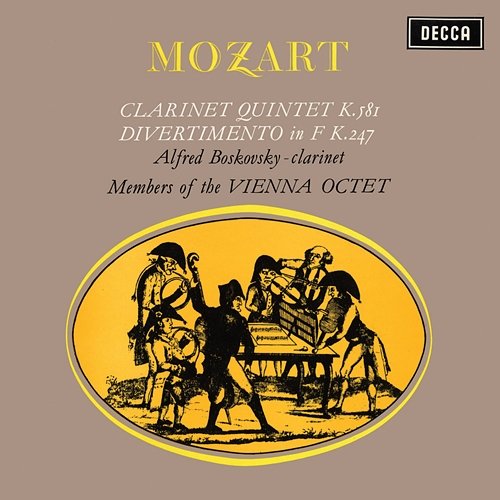Mozart: Clarinet Quintet, K. 581; Divertimento, K. 247 Alfred Boskovsky, Wiener Oktett