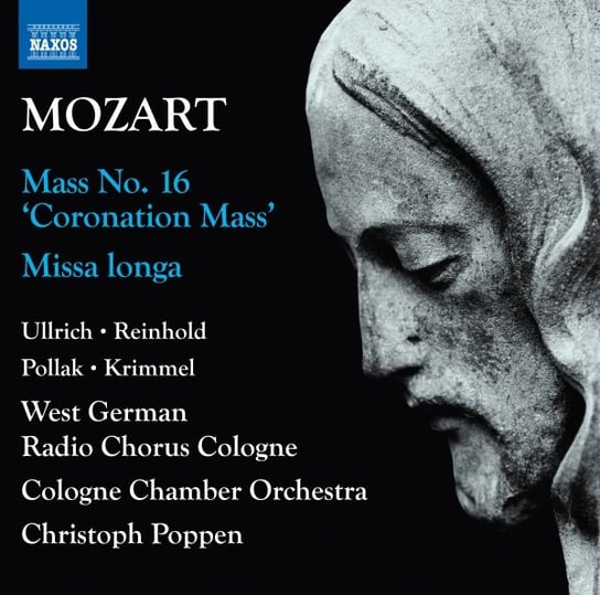 Mozart: Complete Masses Vol. 1 Coronation Mass Missa Longa Poppen Christoph
