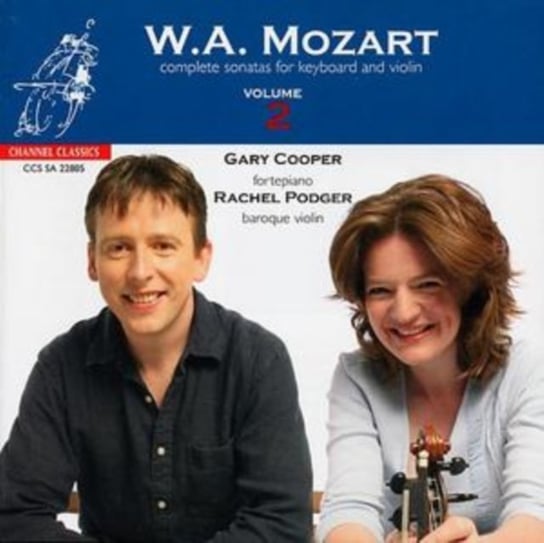 Mozart: Complete Sonatas For Keyboard And Violin. Volume 2 Podger Rachel, Cooper Gary