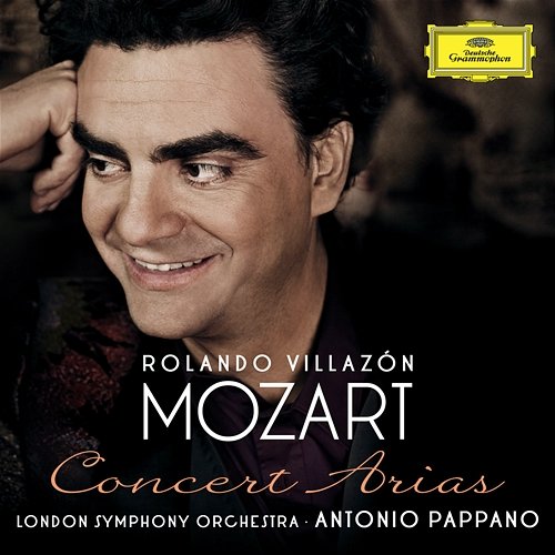 Mozart: Concert Arias Rolando Villazón, London Symphony Orchestra, Antonio Pappano