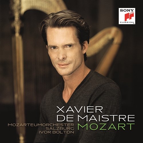 Mozart: Concerto for Flute and Harp in C Major, Piano Concerto No. 19 & Piano Sonata No. 16 "Sonata facile" (Arr. X. de Maistre) Xavier de Maistre