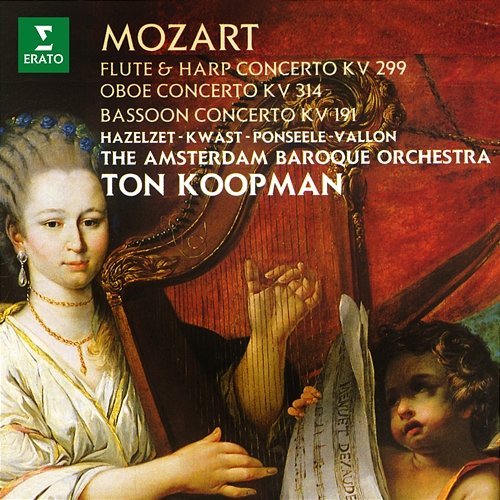 Mozart: Concertos for Flute and Harp, Oboe and Bassoon Ton Koopman