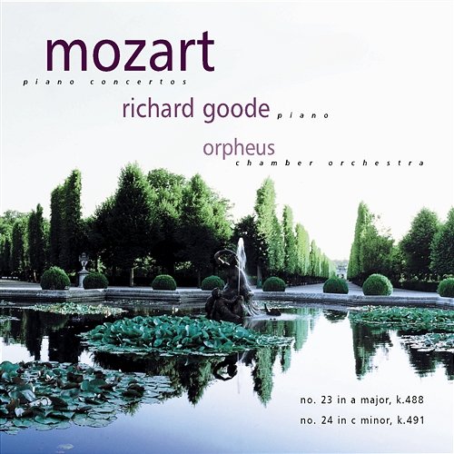 Mozart Concertos No. 23 In A Major, K.488 And No. 24 In C Minor, K. 491 Richard Goode