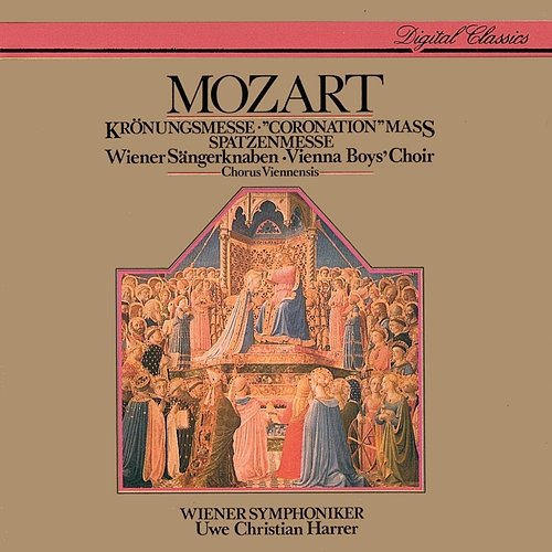 Mozart: Coronation Mass; Missa Brevis Wiener Sängerknaben, Chorus Viennensis, Wiener Symphoniker, Uwe Christian Harrer