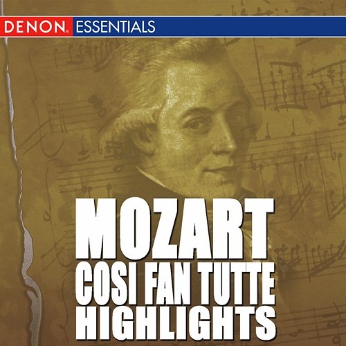 Mozart: Cosi fan Tutte Various Artists