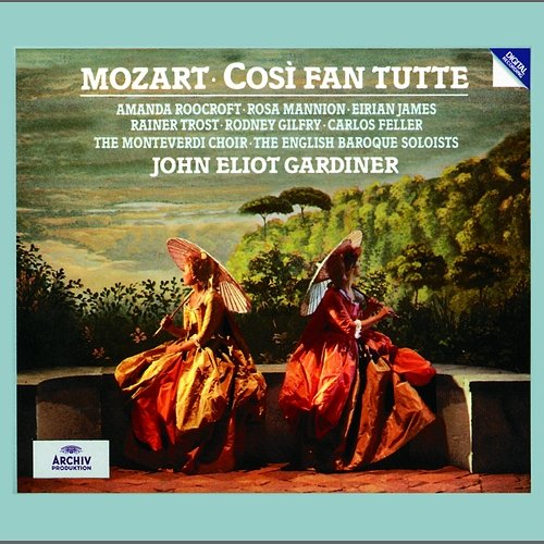 Mozart: Così fan tutte English Baroque Soloists, John Eliot Gardiner