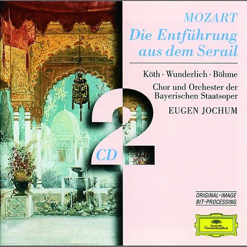 Mozart: Die Entführung aus dem Serail Bayerisches Staatsorchester, Eugen Jochum