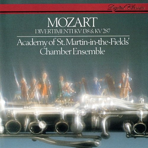 Mozart: Divertimenti, K.287 & K.138 Academy of St Martin in the Fields Chamber Ensemble