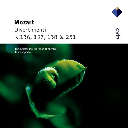 Mozart : Divertimenti K136, K137, K138 & K251 Ton Koopman & Amsterdam Baroque Orchestra