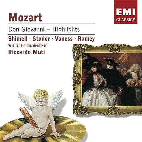 Mozart: Don Giovanni - Highlights William Shimell, Samuel Ramey, Cheryl Studer, Riccardo Muti, Carol Vaness