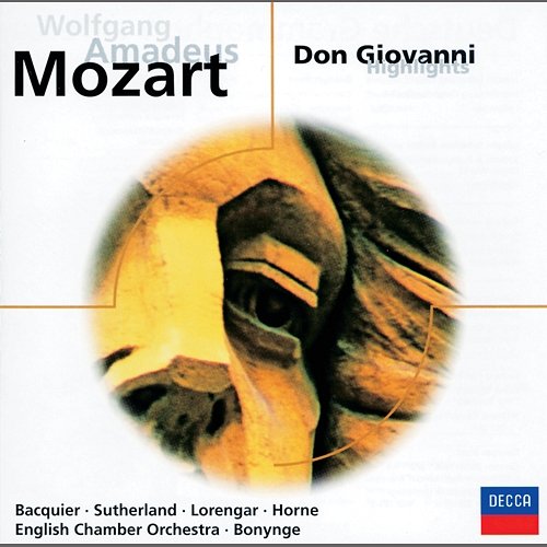 Mozart: Don Giovanni - highlights Gabriel Bacquier, Joan Sutherland, Pilar Lorengar, Marilyn Horne, English Chamber Orchestra, Richard Bonynge