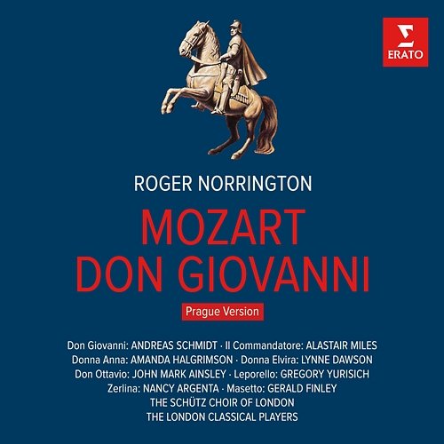 Mozart: Don Giovanni, K. 527 Andreas Schmidt, Amanda Halgrimson, London Classical Players & Sir Roger Norrington
