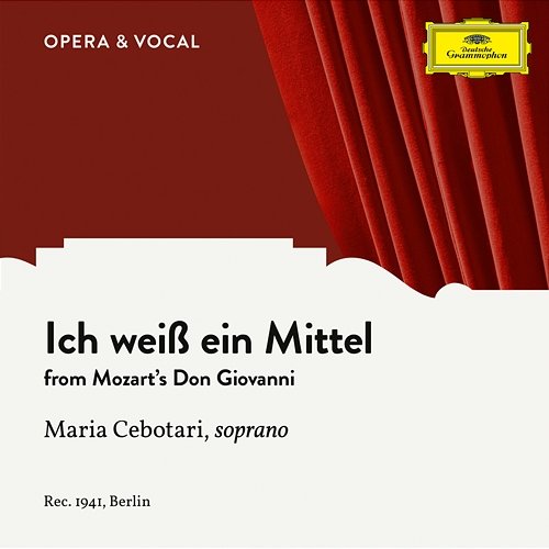 Mozart: Don Giovanni, K. 527 - Ich weiß ein Mittel Maria Cebotari, Orchester der Deutschen Oper Berlin, Gerhard Steeger
