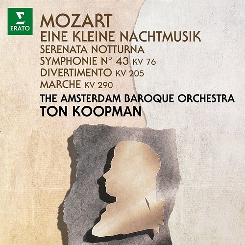 Mozart: Eine kleine Nachtmusik, Serenata notturna & Symphony No. 43 Ton Koopman