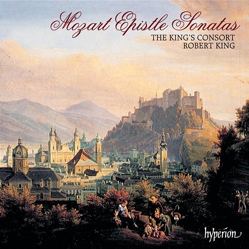 Mozart: Epistle (Church) Sonatas The King's Consort, Robert King