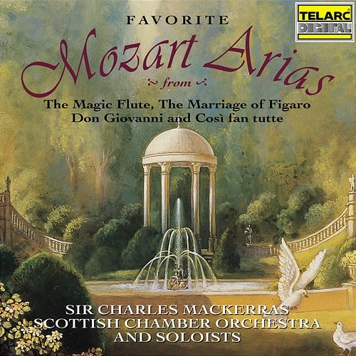 Mozart: Favorite Arias Sir Charles Mackerras, Scottish Chamber Orchestra