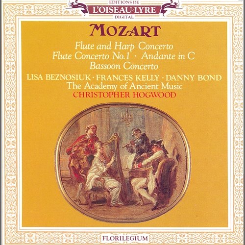 Mozart: Flute and Harp Concerto/Flute Concerto No.1/Bassoon Concerto etc. Lisa Beznosiuk, Francis Kelly, Danny Bond, Academy of Ancient Music, Christopher Hogwood