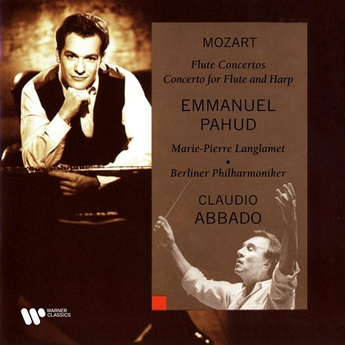 Mozart: Flute Concertos & Concerto for Flute and Harp Emmanuel Pahud & Berliner Philharmoniker & Claudio Abbado feat. Marie-Pierre Langlamet
