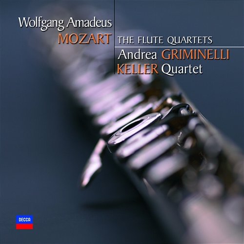 Mozart: Flute Quartets Andrea Griminelli feat. Keller Quartett