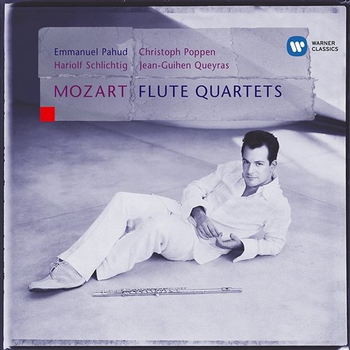 Mozart: Flute Quartets Nos. 1 - 4 Emmanuel Pahud, Christoph Poppen, Hariolf Schlichtig & Jean-Guihen Queyras
