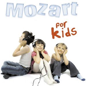 Mozart For Kids Various Artists