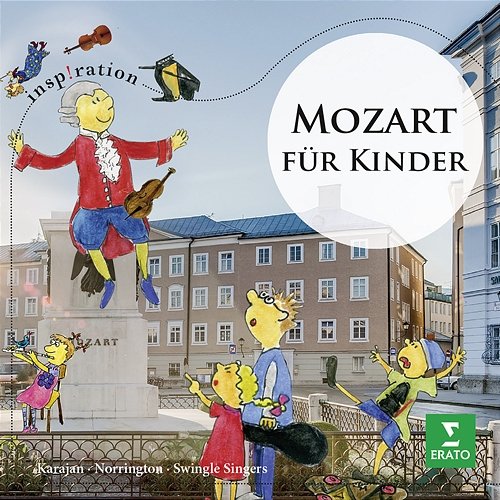 Mozart für Kinder Mozart für Kinder
