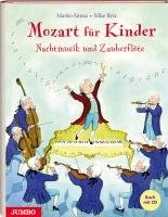 Mozart für Kinder. Nachtmusik und Zauberflöte Simsa Marko