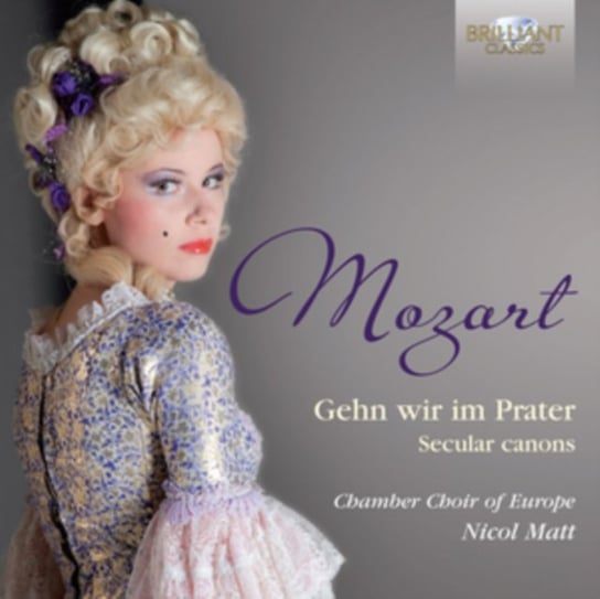 Mozart Gehn Wir Im Prater, Secular Canons Chamber Choir Of Europe, Matt Nicol