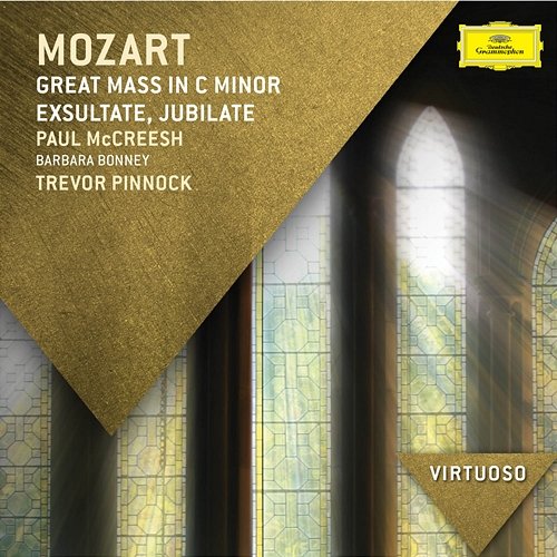 Mozart: Great Mass in C Minor; Exsultate Jubilate Gabrieli, Paul McCreesh, Barbara Bonney, The English Concert, Trevor Pinnock