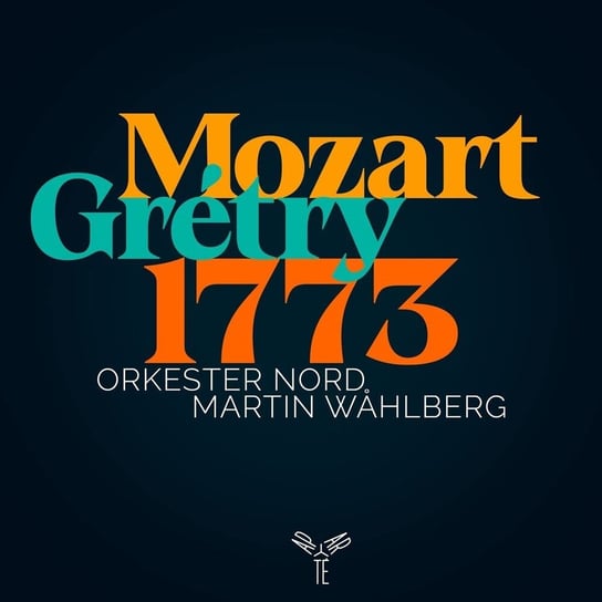 Mozart: Grétry 1773 Wahlberg Martin