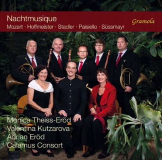 Mozart/Hoffmeister/Stadler/Paisiello/Süssmayr: Nachtmusique Gramola