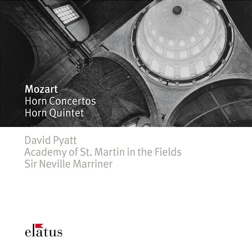 Mozart : Horn Concertos 1-4 & Horn Quintet David Pyatt