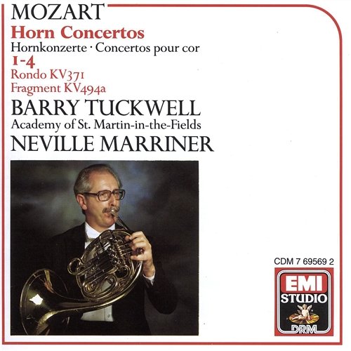 Mozart: Horn Concertos Nos. 1 - 4 Barry Tuckwell